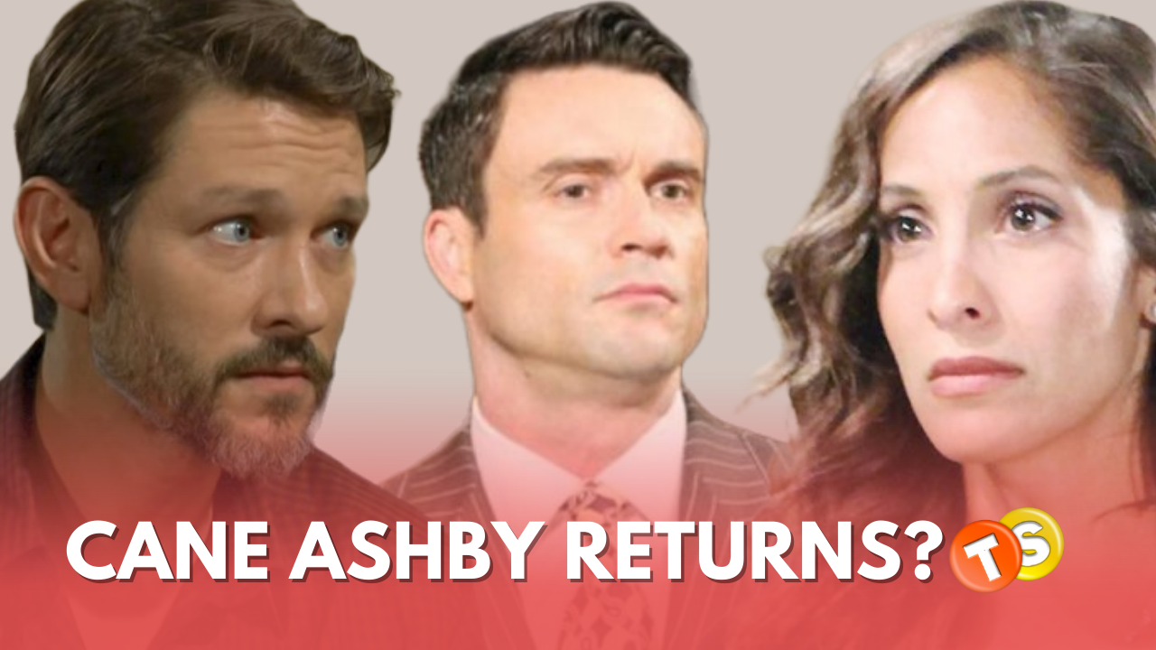 The Young and the Restless- Cane Ashby is returning?