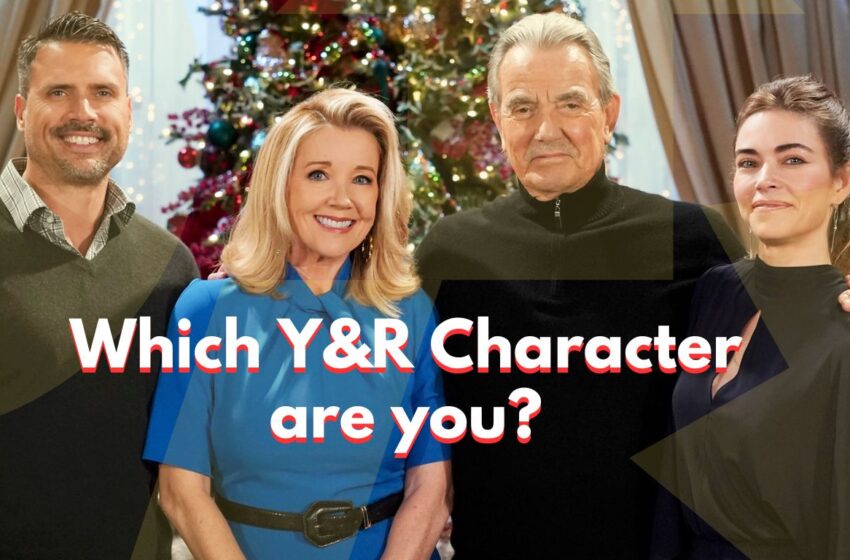  Which ‘The Young and the Restless’ Character Are You? Y&R Quiz!